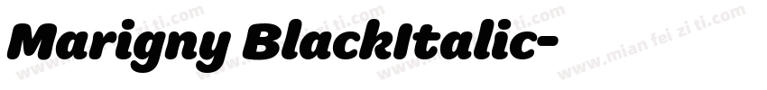 Marigny BlackItalic字体转换